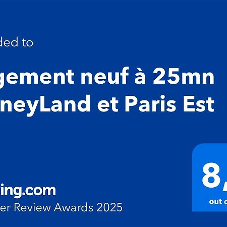 Logement Neuf A 25Mn Disneyland Et Paris Est Thorigny-sur-Marne Esterno foto